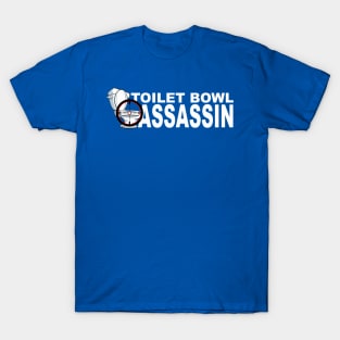 Toilet Bowl Assassin T-Shirt